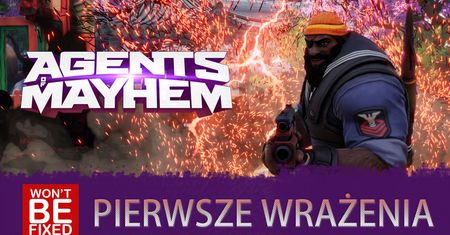 Nowa gra od twórców Saints Row - Agents of Mayhem - Pierwsze Wrażenia