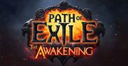 The Awakening - dodatek do Path of Exile - zadebiutuje w przyszłym tygodniu