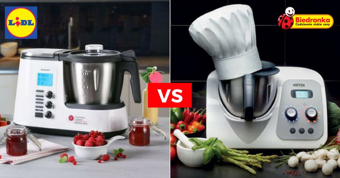 Porównanie robotów Chef Express (Biedronka), Chef Monsieur Cuisine (Lidl) i Thermomix