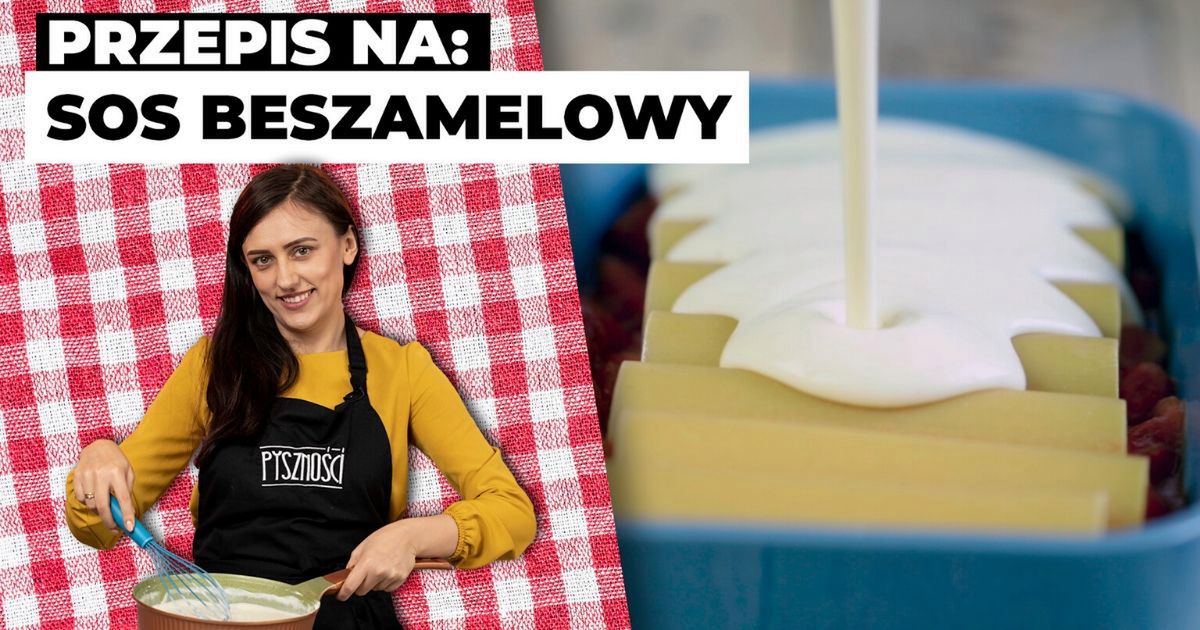 Jak zrobić sos beszamelowy?