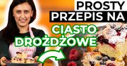 Ciasto drożdżowe bez wyrabiania z zeszytu mojej mamy