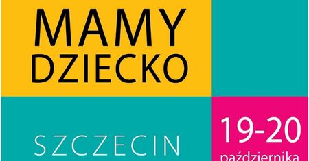3. Targi Mamy Dziecko w Szczecinie