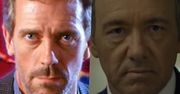Francis Underwood czy dr House. Kto to powiedział?