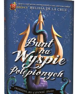 Bunt na Wyspie Potępionych. Urodzeni, by czynić zło?