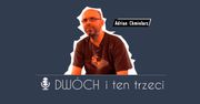 Dwóch i Ten Trzeci - Adrian Chmielarz. O komunistycznej Polsce, systemie edukacji, grze porno, swoim wizerunku, twórczej pasji i marzeniach [+ Konkurs!]