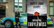 Katarzyna Tubylewicz powraca z kryminałem. "Bardzo zimna wiosna” rozbija bank