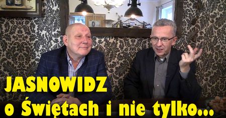 Jasnowidz o Wigilii i nie tylko…
