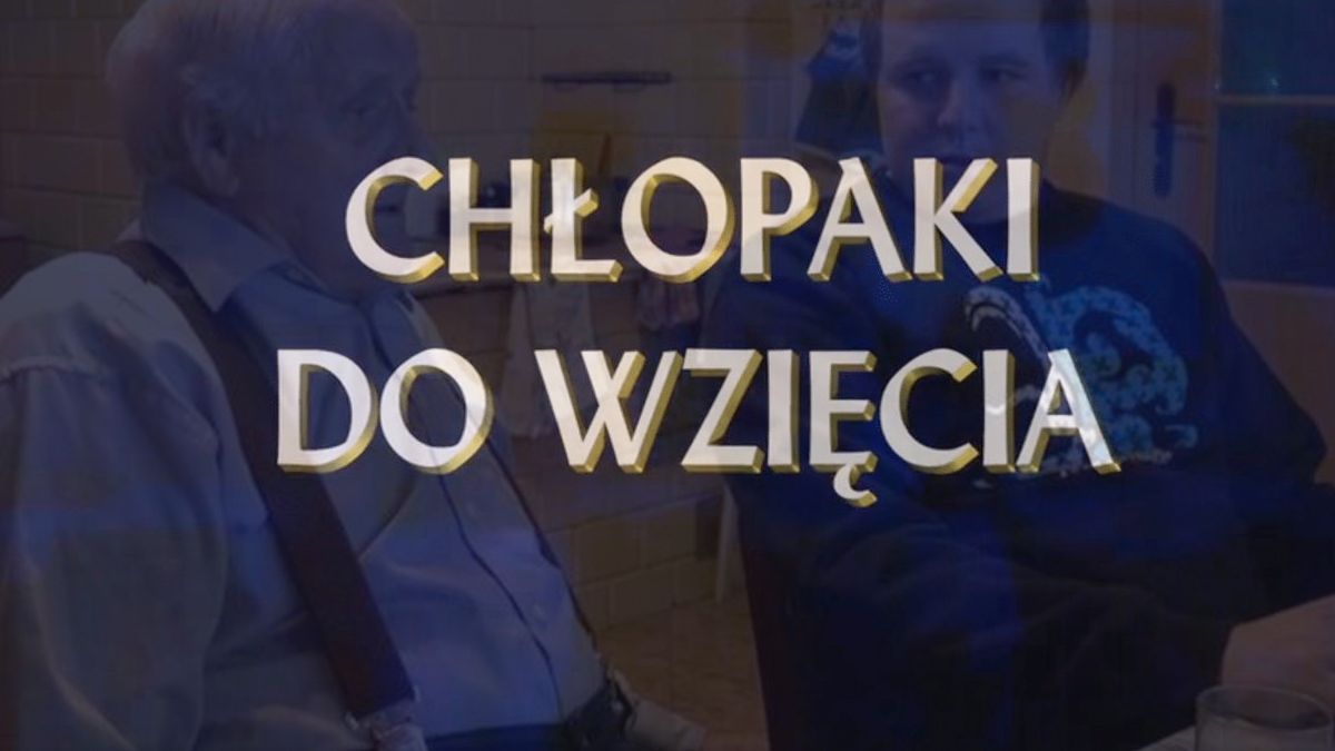 Chłopaki do wzięcia