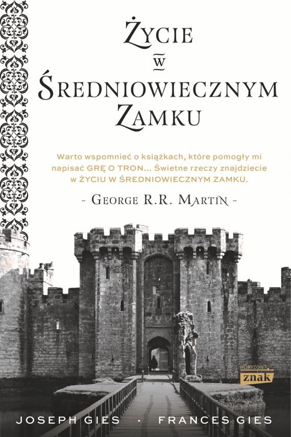 Artykuł stanowi fragment książki Frances Gies i Josepha Giesa "Życie w średniowiecznym zamku”. 