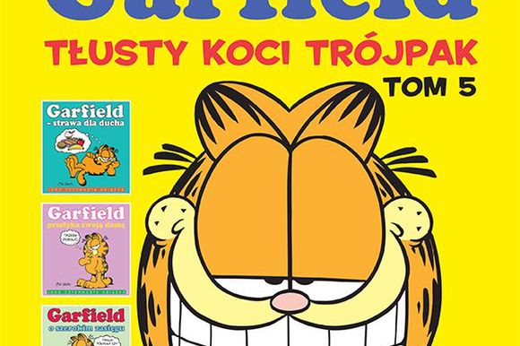 "Garfield: Tłusty koci trójpak 5": Łakomstwo to pierwszy krok do szczęścia [RECENZJA]