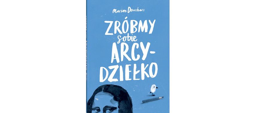 Zróbmy sobie arcydziełko