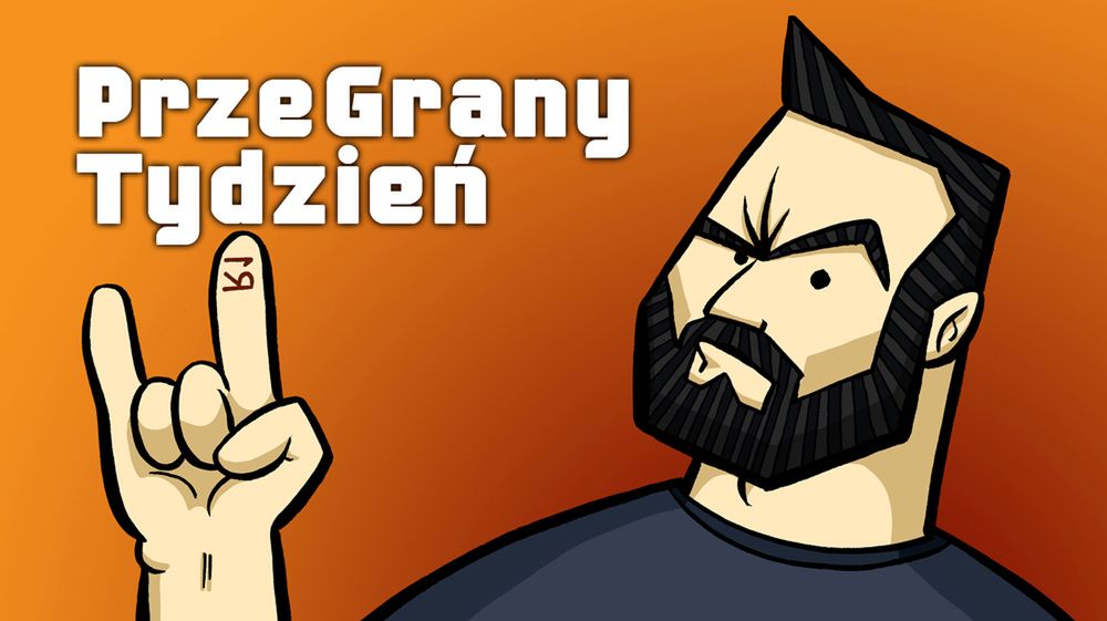 PrzeGrany Tydzień #28: Nie o takie granie na używkach walczyłem [vlog]