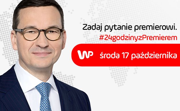 Zadaj pytanie premierowi Mateuszowi Morawieckiemu 