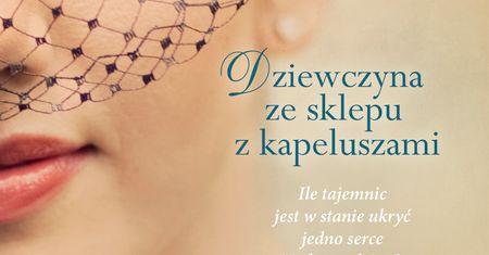 Premiera książki "Dziewczyna ze sklepu z kapeluszami"