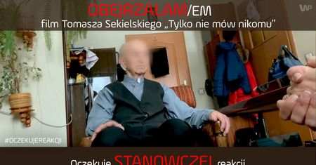 #OczekujeReakcji. Film Sekielskiego musi spowodować konkretne decyzje
