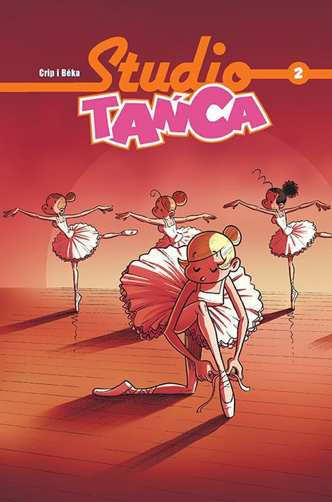 "Studio Tańca" tom 2: Szaleństwa nie tylko na parkiecie [RECENZJA]