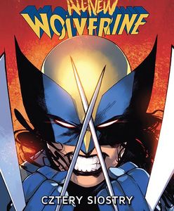 "All-New Wolverine: Cztery siostry": więzy krwi [RECENZJA]