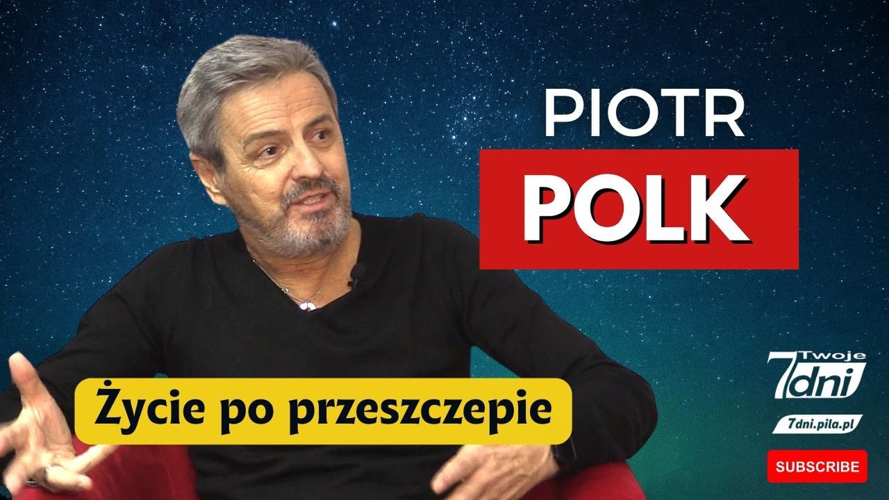 Piotr Polk – życie po przeszczepie. Bardzo szczera rozmowa