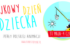 Bajkowy Dzień Dziecka - klasyka polskiej animacji w kinach studyjnych
