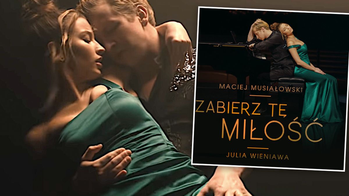 Julia Wieniawa i Maciej Musiałowski nagrali duet. Poruszająca piosenka o miłości już jest hitem YouTube'a