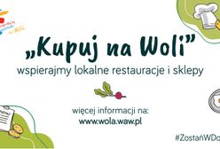 Koronawirus w Warszawie. Akcja „Kupuj na Woli”. Wsparcie sklepów i restauracji