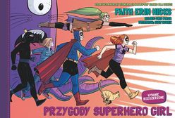"Przygody Superhero Girl": Codzienna walka [RECENZJA KOMIKSU]