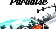 Ej, a graliście w... Burnout Paradise?