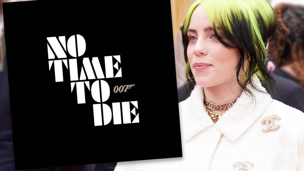 Billie Eilish: No Time To Die. Już jest cała piosenka do nowego Jamesa Bonda! Będzie hit? [WIDEO]