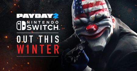 Czy PayDay 2 odnajdzie nowe życie na Switchu?