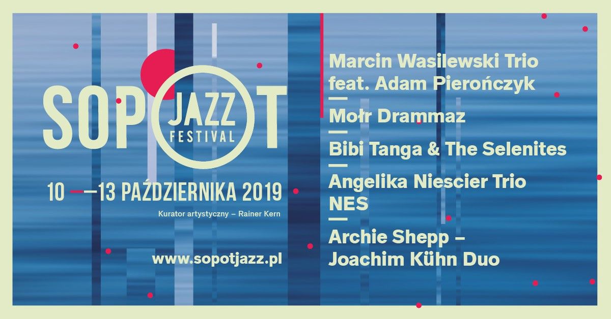 Sopot Jazz Festival: Światowej sławy muzycy jazzowi wystąpią w Sopocie!
