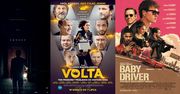 "Volta", "Baby Driver" i "To przychodzi po zmroku" premierowo w sieci Multikino!