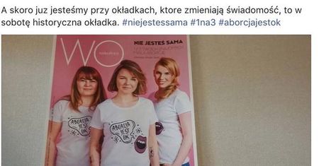 Jak redaktorki "Wysokich Obcasów" bezmyślną prowokacją strzelają w kolano walce o liberalizację prawa aborcyjnego