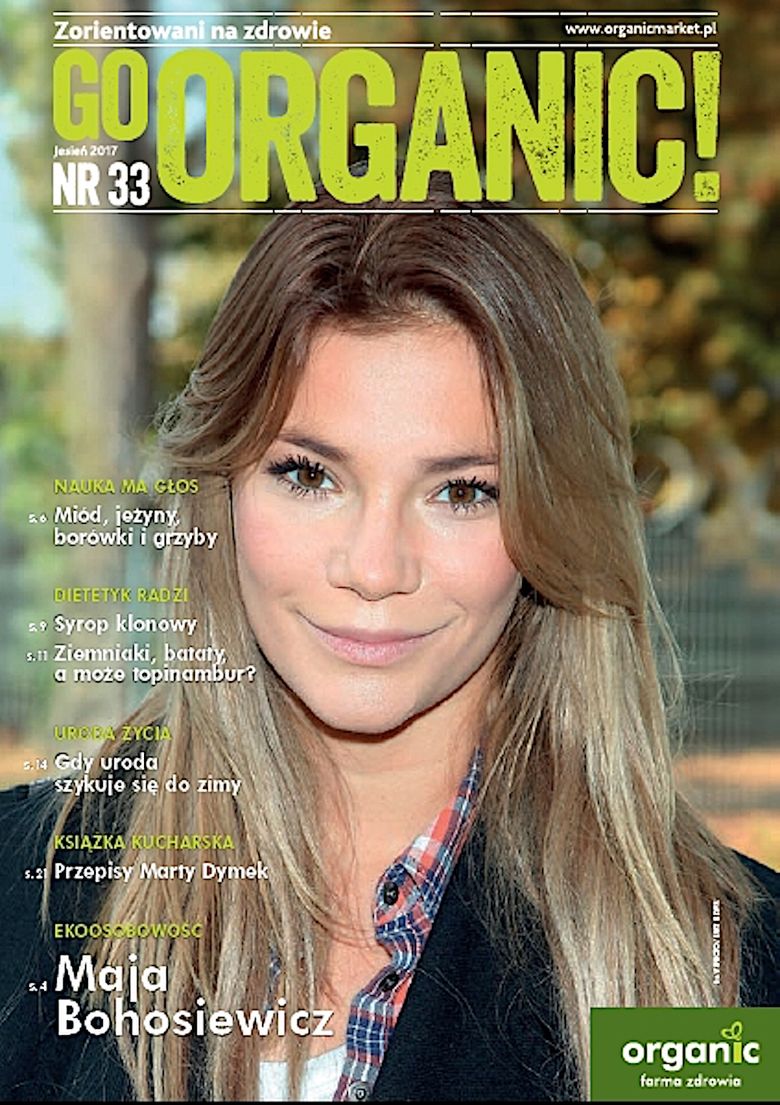 Maja Bohosiewicz w magazynie Go Organic o zdrowym stylu życia