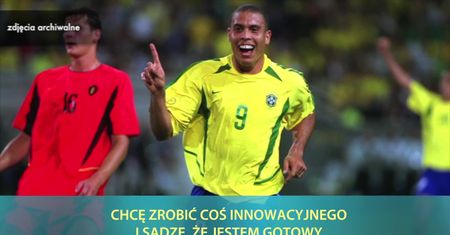 Ronaldo kupi klub piłkarski z Anglii lub Hiszpanii. “Chcę zrobić coś innowacyjnego i sądzę, że jestem gotowy na podjęcie się tego wyzwania”
