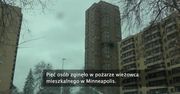 Pięć osób zginęło w pożarze wieżowca mieszkalnego w Minneapolis