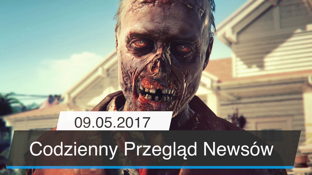 Codzienny Przegląd Newsów - 09.05.2017