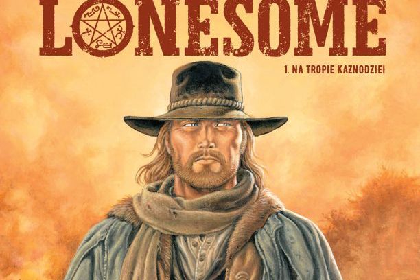 "Lonesome – 1. Na tropie kaznodziei": Obyś żył w ciekawych czasach [RECENZJA]