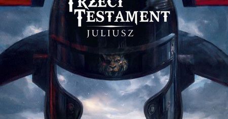 "Trzeci Testament: Juliusz": inna historia chrześcijaństwa [RECENZJA]