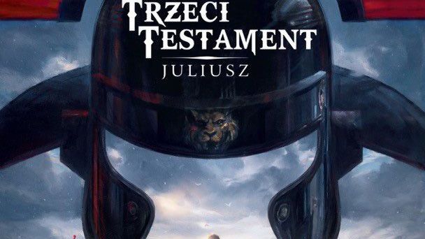 Trzeci Testament. Juliusz, wyd. Egmont 2019