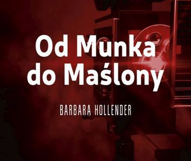 Barbara Hollender rozmawia z polskimi reżyserami. "Od Munka do Maślony" w sprzedaży od 7 grudnia