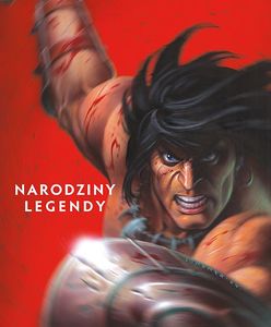 Conan: Narodziny legendy – tom 1: ogniem i mieczem [RECENZJA]