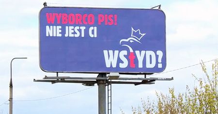 "Wyborco PiS, nie jest ci wstyd?" Kto postawił billboardy?