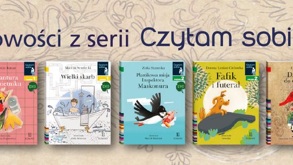 Poznaj nowości z serii "Czytam sobie"