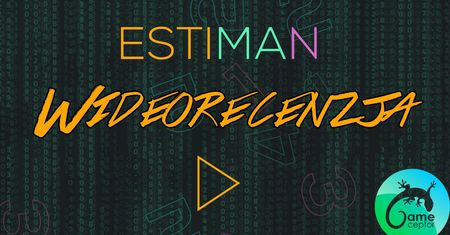 Estiman - Recenzja (PC, iOS, Android)
