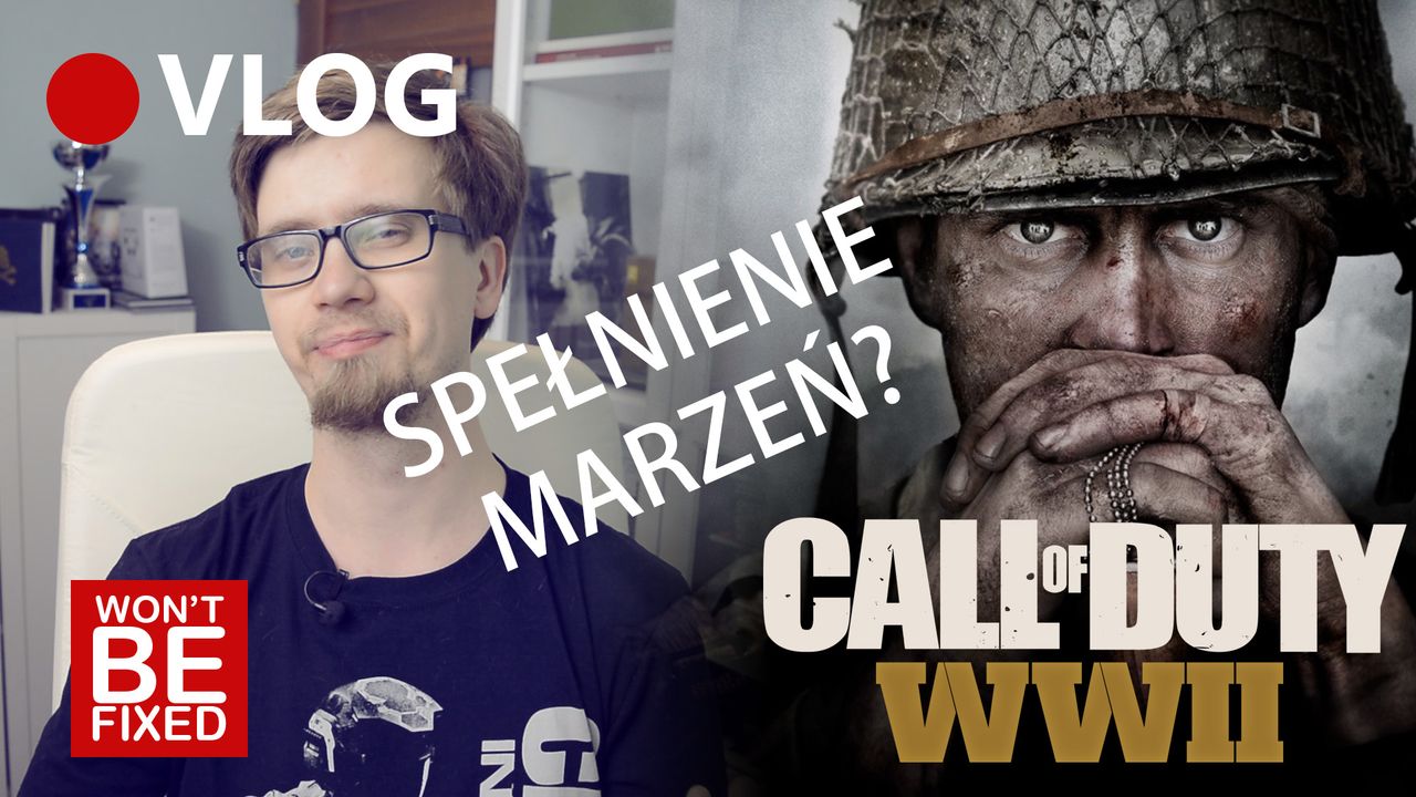 Call Of Duty World War II - Wrażenia po prezentacji - Spełnienie marzeń? - VLOG