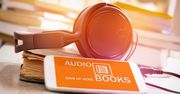 Jak audiobooki zmieniły świat literatury?