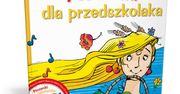 Piosenki dla przedszkolaka