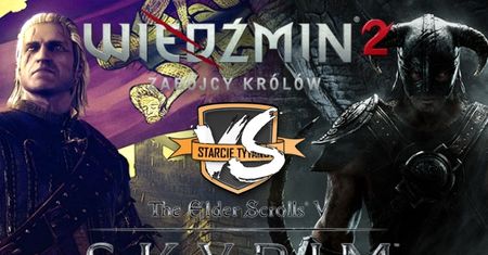 Starcie tytanów: Wiedźmin 2 kontra The Elder Scrolls V: Skyrim [WYNIKI]