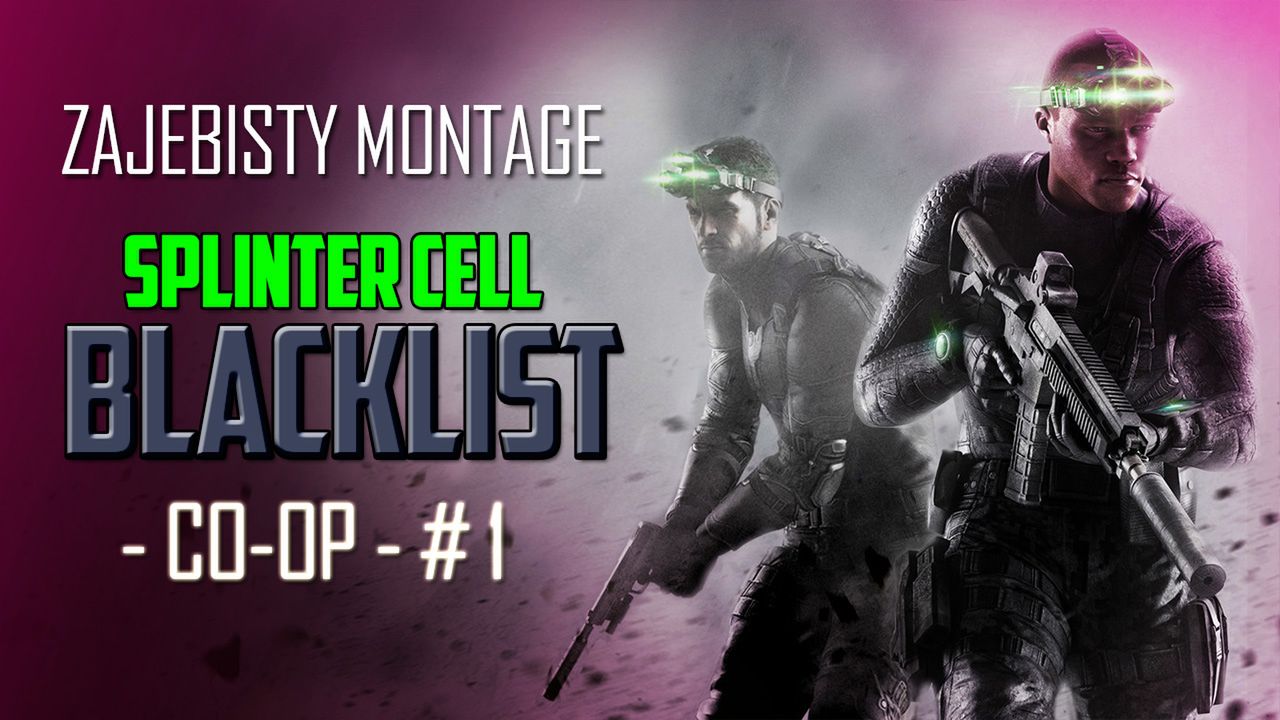 Zajebisty Montage!!! SC: Blacklist