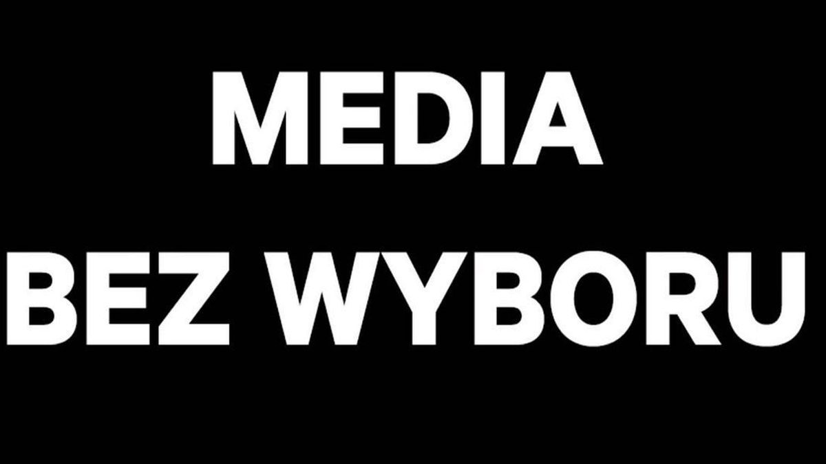 MEDIA BEZ WYBORU. Dlaczego nie działają TVN, Polsat, Onet, Gazeta, Radio ZET?